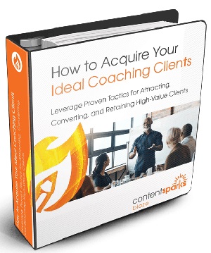 How to Acquire Your Ideal Coaching Clients